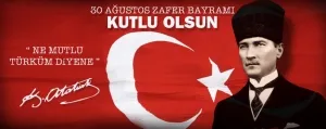 30 Ağustos Zafer Bayramı ve Etkinlikler